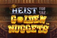 Heist For The Golden Nuggets